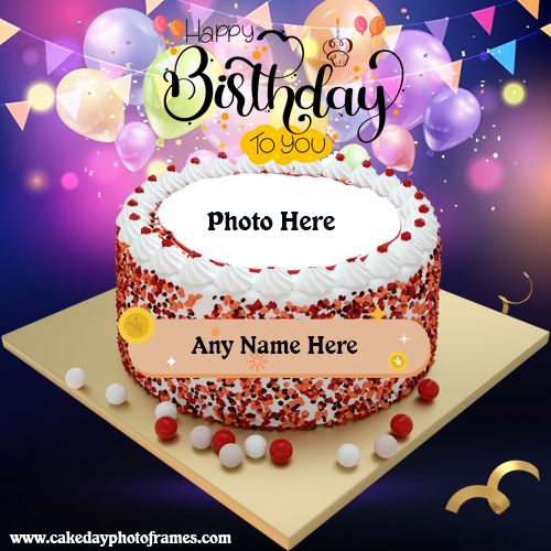 Free Happy Birthday Cake with name and Photo editor | cakedayphotoframes