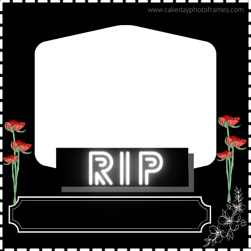 cakedayphotoframes on X: Find death and RIP photo frames with name images  free edit. Free edit Death Photo Frame photo for free. online edit Death  Photo frame pic. Online Edit RIP Photoframe