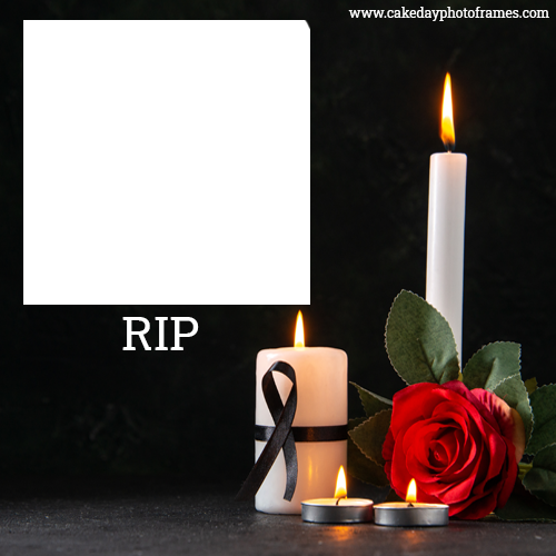 Cakedayphotoframes - Are Your Find death photo frames. Cakedayphotoframes  provide RIP and Death photo frames for free. best collection of RIP Photo  frame pic. Essay to Edit RIP Card With Name and