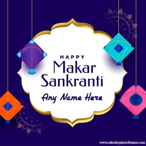 Happy Makar Sankranti greeting card with name edit