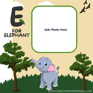 Make E for Elephant Photo frame with your Kids Photo