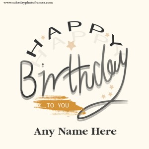 Customized Happy Birthday Wishes Cards with Names Free Downloads