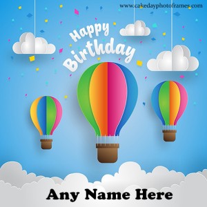 Colorful Balloon Birthday Card with Personalized Name Free Name Editor